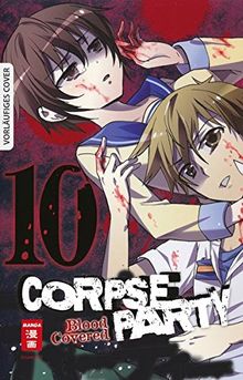 Corpse Party - Blood Covered 10 von Kedouin, Makoto... | Buch | Zustand sehr gut - Makoto Kedouin