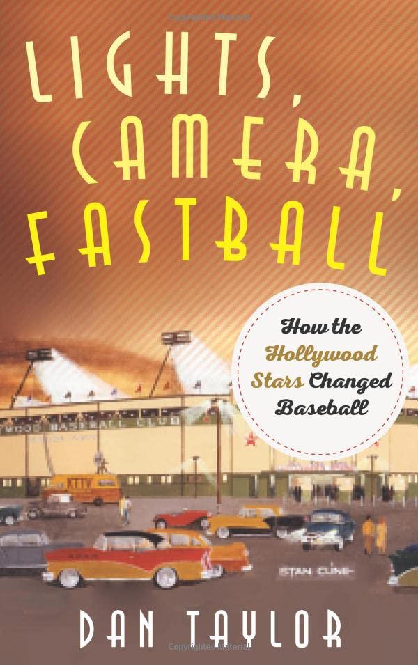 Lights, Camera, Fastball: How the Hollywood Stars Changed Baseball