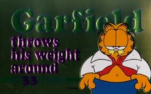 Garfield Throws His Weight Around