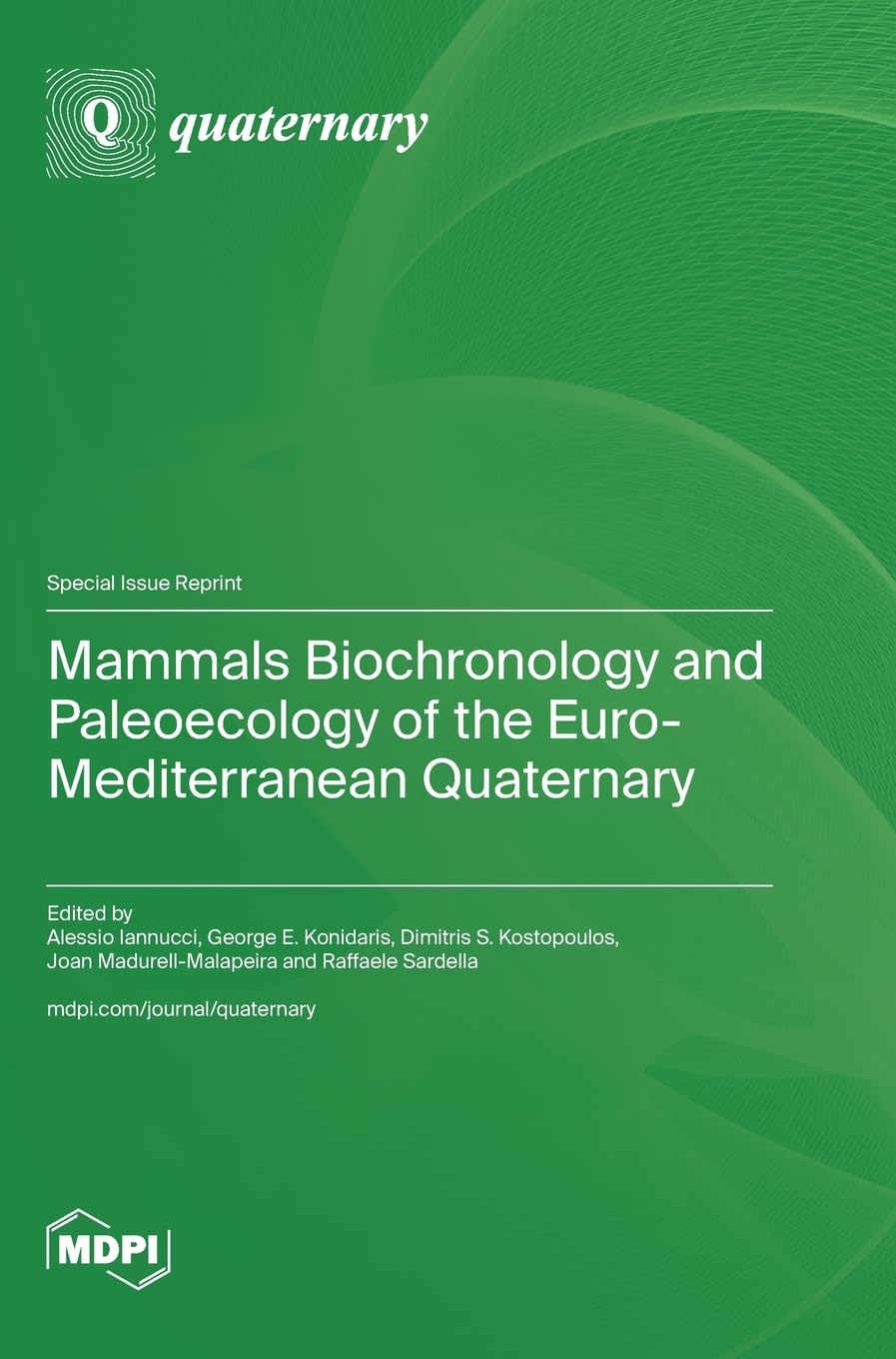Mammals Biochronology and Paleoecology of the Euro-Mediterranean Quaternary