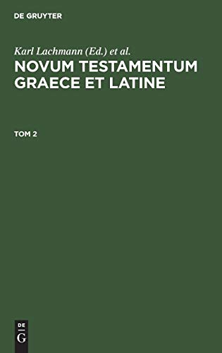 Novum Testamentum Graece et Latine. Tom 2