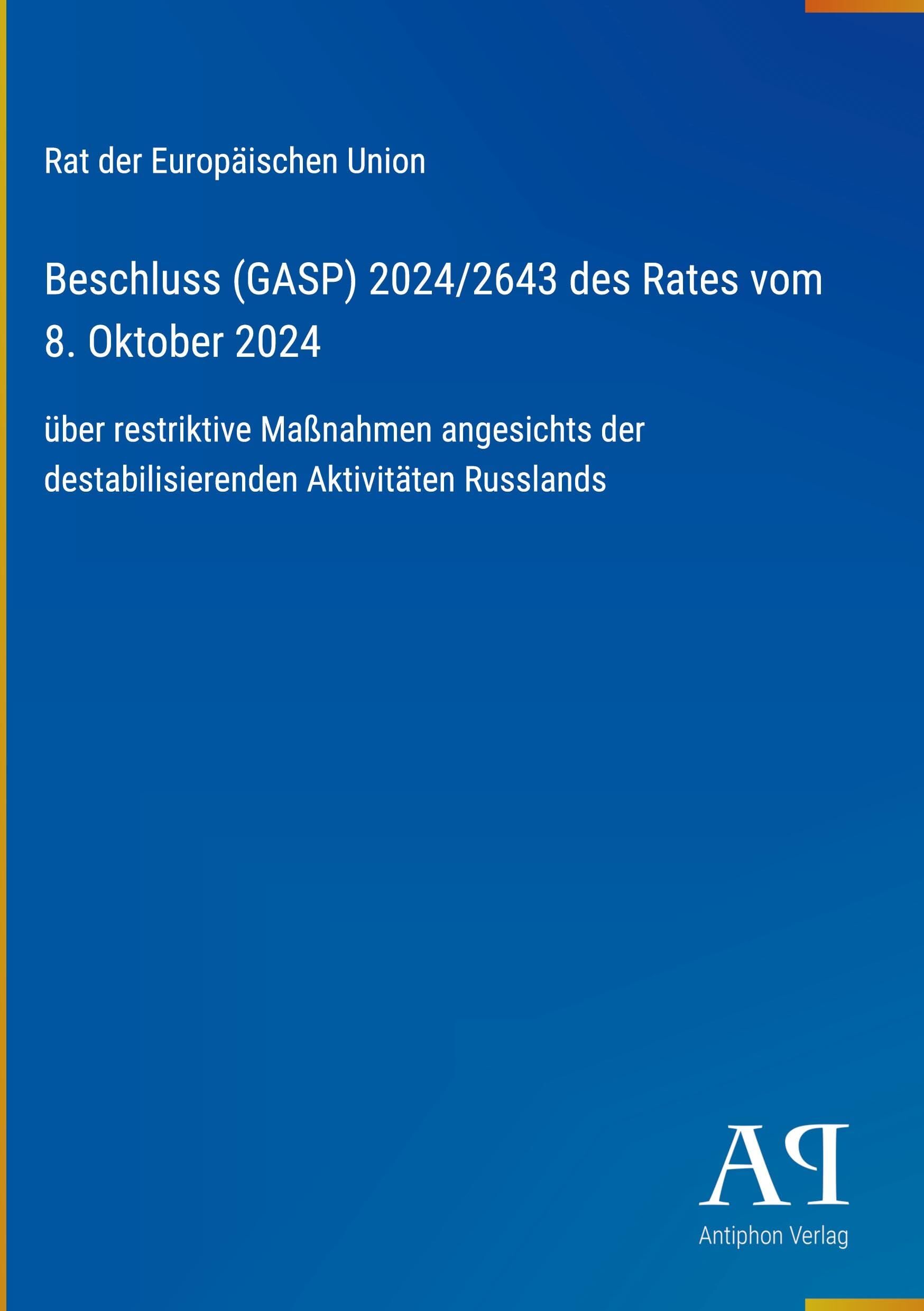 Beschluss (GASP) 2024/2643 des Rates vom 8. Oktober 2024