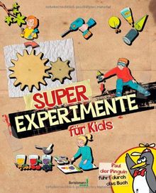 Super-Experimente für Kids