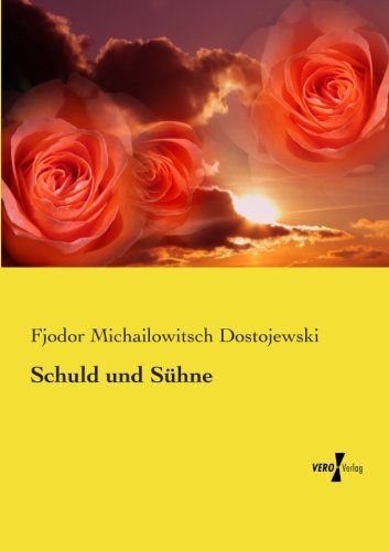 Schuld und Sühne - Fjodor M Dostojewskij Kartoniert (TB)