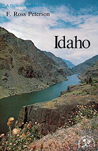 Idaho Bicent Series: A Bicentennial History (States and the Nation)