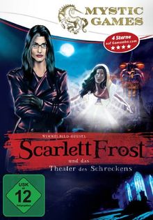 Mystic Games - Scarlett Frost und das Theater der Schreckens