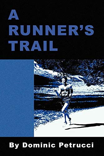 A RUNNER'S TRAIL