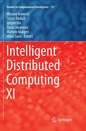 Intelligent Distributed Computing XI (Studies in Computational Intelligence, Band 737)