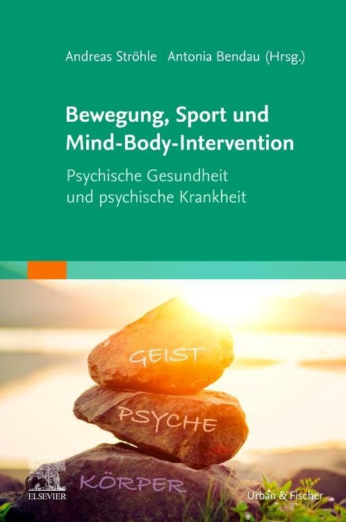 Bewegung, Sport und Mind-Body-Intervention: Psychische Gesundheit und psychische Krankheit