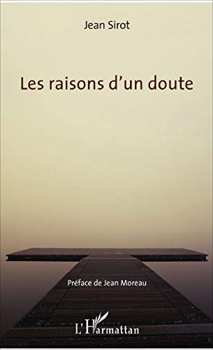Les Raisons D'un Doute