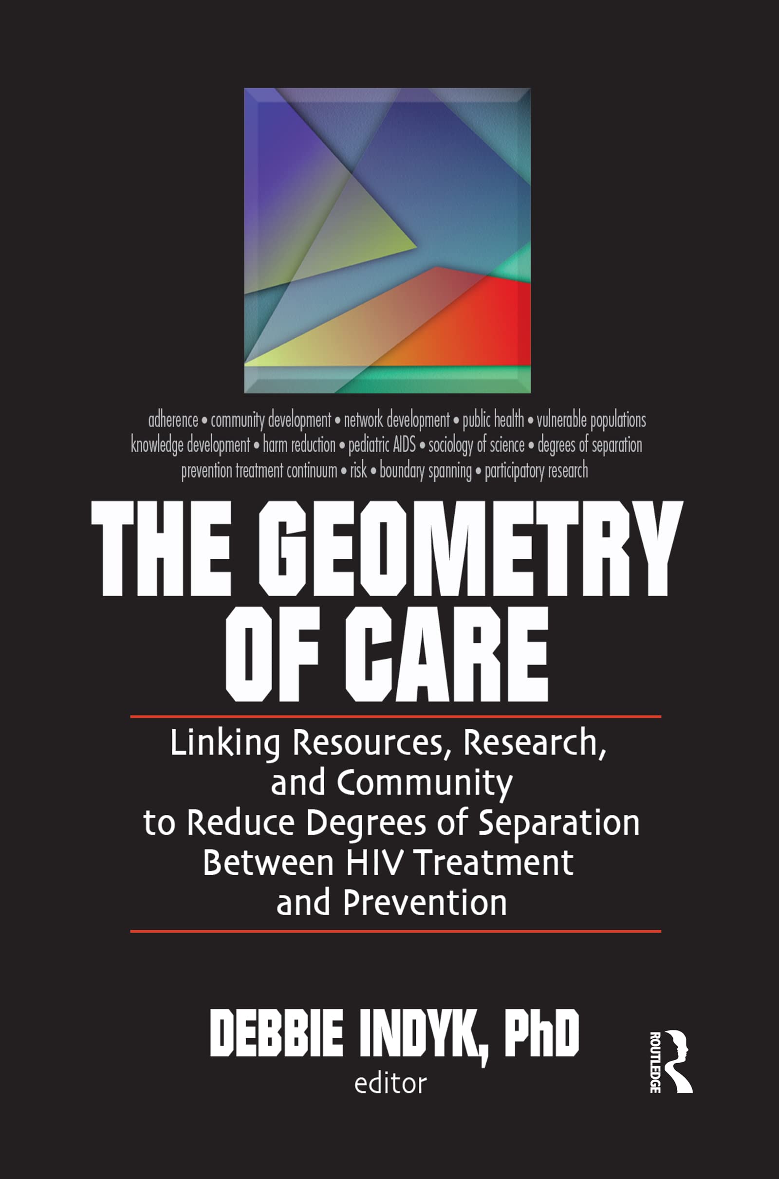 The Geometry of Care: Linking Resources, Research, and Community to Reduce Degrees of Separation Between HIV Treatment and (Social Work in Health Care,)