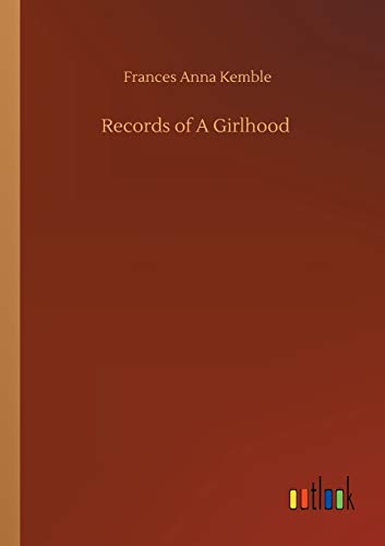 Records of A Girlhood