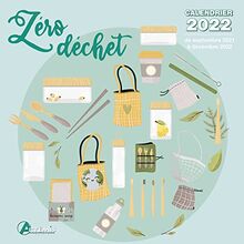 Zéro déchet : calendrier 2022 : de septembre 2021 à décembre 2022