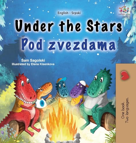Under the Stars (English Serbian Latin Bilingual Kid's Book) (English Serbian Latin Bilingual Collection)