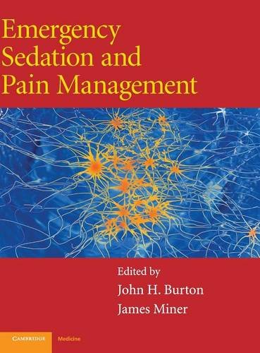 Emergency Sedation and Pain Management (Cambridge Medicine (Hardcover))