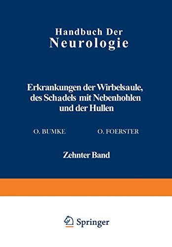 Erkrankungen der Wirbelsäule des Schädels mit Nebenhöhlen und der Hüllen (Handbuch der Neurologie, 10, Band 10)