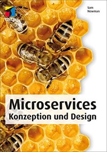 Microservices: Konzeption und Design (mitp Professional)