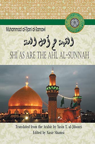Shi'As are the Ahl Al-Sunnah