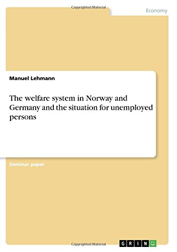The welfare system in Norway and Germany and the situation for unemployed persons