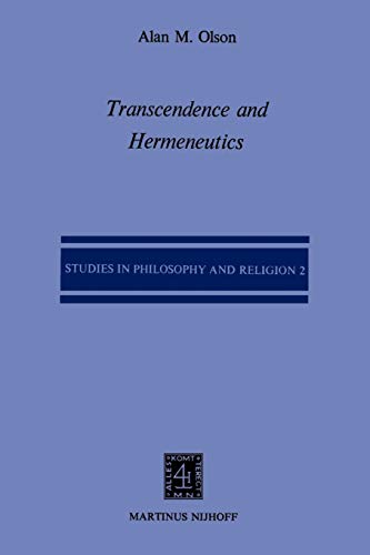 Transcendence and Hermeneutics: An Interpretation Of The Philosophy Of Karl Jaspers (Studies In Philosophy And Religion) (Studies in Philosophy and Religion, 2, Band 2)