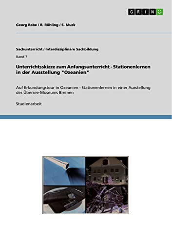 Unterrichtsskizze zum Anfangsunterricht - Stationenlernen in der Ausstellung Ozeanien: Auf Erkundungstour in Ozeanien - Stationenlernen in einer Ausstellung des Übersee-Museums Bremen