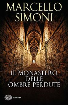 Il monastero delle ombre perdute