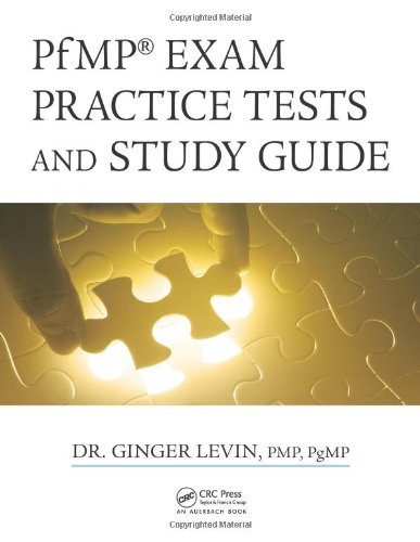 PfMP(R) Exam Practice Tests and Study Guide (Best Practices and Advances in Program Management)