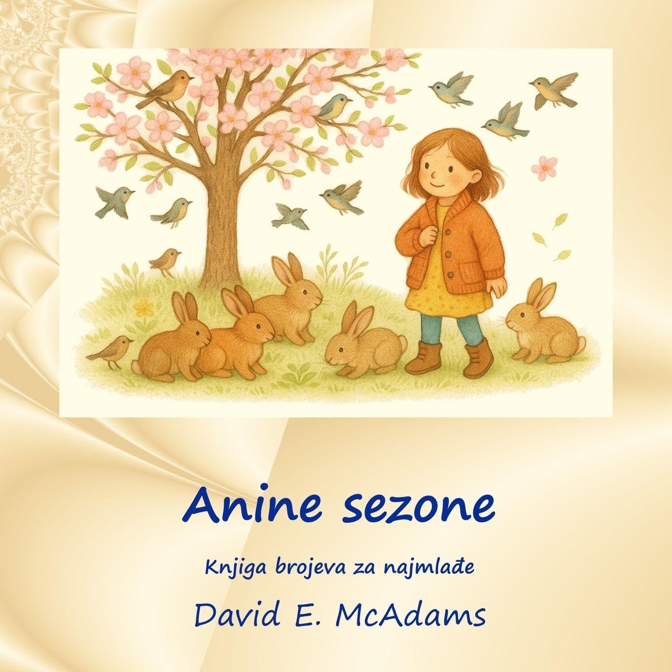 Anine sezone: Knjiga brojeva za najmla¿e (Matematičke Knjige Za Djecu)