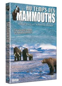 Au temps des mammouths, vol. 1 : les géants du nouveau monde [FR Import]