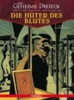 Die Hüter des Blutes 3: Das geheime Dreieck