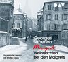 Weihnachten bei den Maigrets: Ungekürzte Lesung mit Walter Kreye (2 CDs)