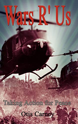Wars R' Us: Taking Action for Peace
