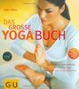 Yoga-Buch, Das große: Das moderne Standardwerk zum Hatha-Yoga (GU Ganzheitliche Wege)