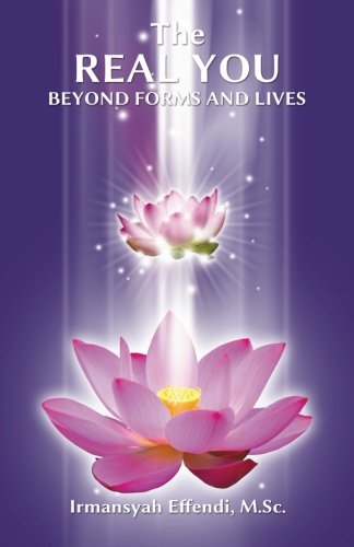 The Real You: Beyond Forms and Lives