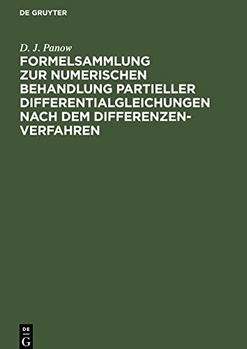 Formelsammlung zur numerischen Behandlung partieller Differentialgleichungen nach dem Differenzenverfahren