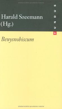 Beuysnobiscum. Eine kleine Enzyklopädie FUNDUS Bd. 147