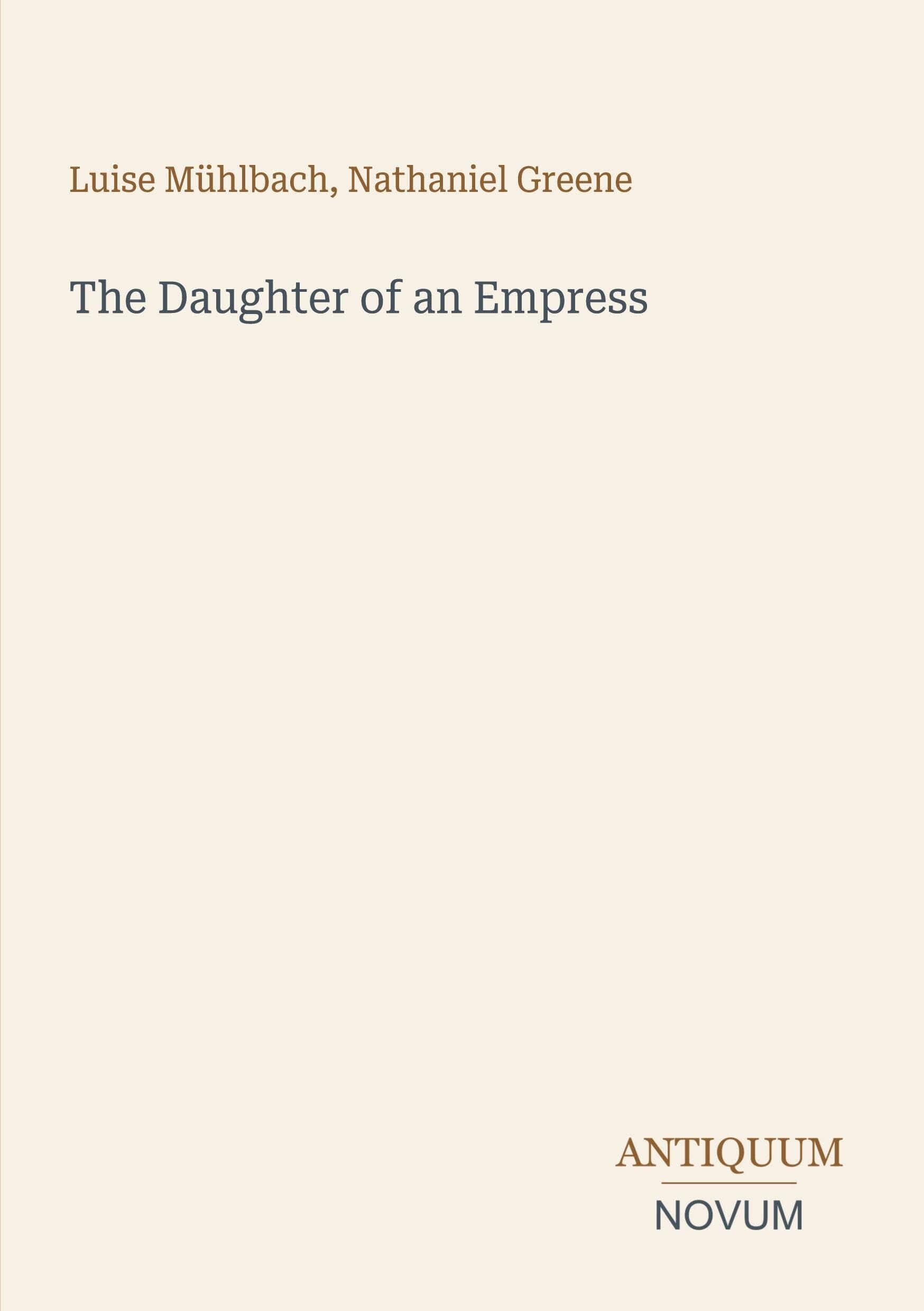 The Daughter of an Empress