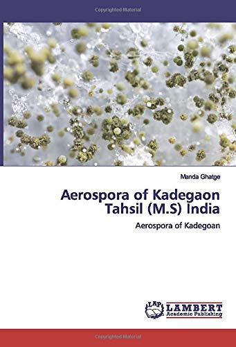 Aerospora of Kadegaon Tahsil (M.S) India: Aerospora of Kadegoan