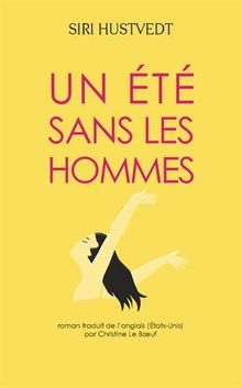 Un été sans les hommes