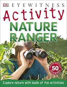 Nature Ranger (Eyewitness Activities)