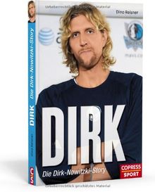 Dirk - Die Dirk-Nowitzki-Story