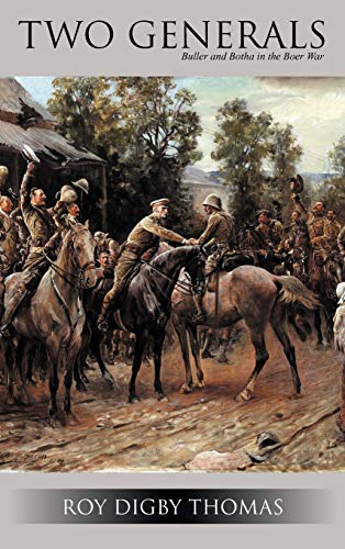 Two Generals: Buller and Botha in the Boer War