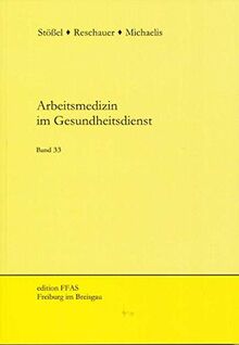 Arbeitsmedizin im Gesundheitsdienst: Band 33