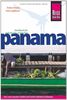 Reise Know-How - Panama: Reiseführer für individuelles Entdecken