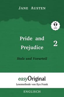 Pride and Prejudice / Stolz und Vorurteil - Teil 2 (mit Audio) - Lesemethode von Ilya Frank: Ungekürzter Originaltext: Lesemethode von Ilya Frank - ... (Lesemethode von Ilya Frank - Englisch)