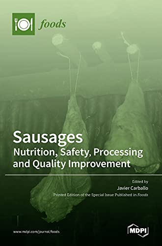 Sausages: Nutrition, Safety, Processing and Quality Improvement