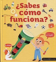 Sabes Como Funciona?: Explicacion De 50 Cosas De La Vida Cotidiana Que No Sabias (Conocer y Comprender)