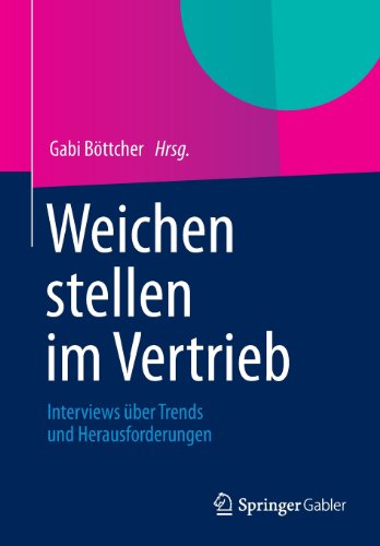 Weichen Stellen im Vertrieb: Interviews über Trends und Herausforderungen