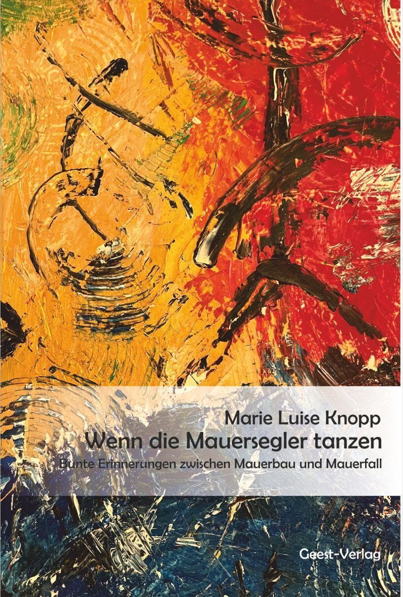 Knopp, Marie-Luise: Wenn die Mauersegler tanzen