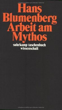 Arbeit am Mythos (suhrkamp taschenbuch wissenschaft)